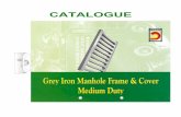 CATALOGUE - Neco India · 2019-11-21 · Manhole Frames & covers, Gratings (Grey Iron & Ductile Iron) of quality. • Manufacturing plants have been certified for Quality Management