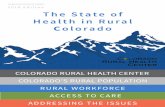 Snapshot of Rural Health 2016 Edition The State of Health ... - Colorado... · Rural Health Care Facilities The facilities that make up the rural health safety net are essential to