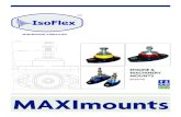 MINIMIZING VIBRATION · 2019-01-07 · MAXImounts m 3 The IsoFlex MAXImount System: The dual-purpose system that isolates and minimizes vibration and produces maximum load-carrying