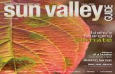 ONE COPY FREE - Sun Valley Guide · 28 Dining guide 30 Gallery listings 31 Fall festival calendar 33 Lodging, equipment rentals outfitters & guides information directory 80 Valley
