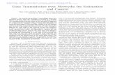 Data Transmission over Networks for Estimation and Controlusers.cms.caltech.edu/~murray/preprints/gup+07-tac_s.pdf · 2008-10-19 · DAAD19-03-D-0004 and the NSF Grant CCR-0311084