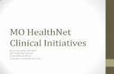 MO HealthNet Clinical Initiatives · 2018-08-21 · Weight Management and Diabetes Prevention •Structured Medical Interventions: CDC National Diabetes Prevention Program (DPP) •The