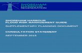 SHOREHAM HARBOUR FLOOD RISK MANAGEMENT GUIDE · 2015-10-20 · 2 2. What is the purpose of the SPD? 2.1. The Shoreham Harbour Flood Risk Management Guide SPD has been prepared by