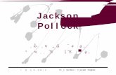 Jackson Pollock · 2015-01-22 · 세종대학교2007 서양미술의이해Team Project – Jackson Pollock Making Story Movie Story Epoch of pollock Gallery 패 션 - 4 0 년 대