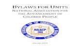 BYLAWS FOR UNITS - NAACPLoudoun · Bylaws for Units of the NAACP [Revised February 2014] 1 BYLAWS FOR UNITS These Bylaws for Units pertain to all Units of the National Association