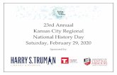 23rd Annual Kansas City Regional National History Day ... · Carver Peterson, Jake Carrie Sparks Seubert, Mark Reinhardt 9:55 am 12009 Ruby Bridges: Building a Bridge to Diversity