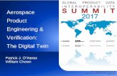 Aerospace Product Engineering & Verification: The Digital Twin€¦ · Global Product Data Interoperability Summit | 2017 BOEING is a trademark of Boeing Management Company Copyright