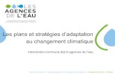 Les plans et stratégies d’adaptation · Séminaire national –Sage &adaptation au changement climatique –24 septembre 2018 –Orléans Des exemples ! 20 Artois-Picardie : des