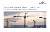 Building supply chain resilience - Insurance Times · Zurich Insurance Company td Building supply chain resilience 1 Welcome to the first of our construction community white papers.