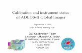 Calibration and instrument status of ADEOS-II Global Imagersuzaku.eorc.jaxa.jp/GLI/cal/presen/SPIE200309_kurihara.pdf · Repeat period 4day Middle Thermal infrared channels (MTIR)