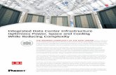Integrated Data Center Infrastructure Optimizes Power ...0.pdf · While Reducing Complexity. white paper INTEGRATED DATA CENTER INFRASTRUCTURE 2 ... Next Steps To begin implementing
