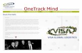 OneTrack Mind - VISA Global Logisticsintranet.visaglobal.com.au/.../OneTrackMind-dec-9.pdf · VISA OneTrack Academy (V1TA) The V1TA is an internal program designed to improve knowledge