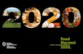 Food Harvest - DAFM...FOOD HARVEST 2020 3 Agri-food and fisheries is Ireland’s largest indigenous industry, a sector with long historic provenance and one which, today, collectively