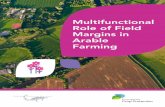 Multifunctional Role of Field Margins in Arable Farming Margins... · 2016-04-14 · 3 Multifunctional Role of Field Margins in Arable Farming Report for European Crop Protection