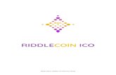 RIDDLE COIN ICO - Fx empire ICOwp.pdf · online casino software (without third party partners in developing and supporting). TRUST All games in our project are third-party tested