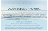 8-WEEK M.B.S.R. PROGRAMME BAMBOO LOFT, 9A … · 2019-02-12 · 8-WEEK M.B.S.R. PROGRAMME (Mindfulness Based Stress Reduction) BAMBOO LOFT, 9A WATERWORKS ROAD, OMAGH An internationally