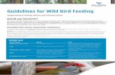 Should you feed birds? · Should you feed birds? Guidelines for Wild Bird Feeding The issue of bird feeding is a very controversial one. Many people enjoy feeding birds in their garden,