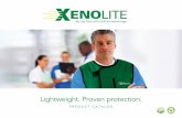 Lightweight. Proven protection. - Xenolite€¦ · reputation of lightweight, eco-friendly, radiation protection innovation. Headquartered near Philadelphia, Lite Tech is the only