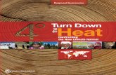 Turn Down the Heat - World Bank · TURN DOWN THE HEAT: CONFRONTING THE NEW CLIMATE NORMAL 2 of the region are mainly rain-fed and, as a result, susceptible to variable rainfall and