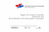 Age Group Coach (level 2) Portfolio Evaluator Guide · Please confirm that the Age Group Coach (level 2) Portfolio email included all of the required information; Description of the