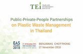 Public-Private-People Partnerships on Plastic Waste ...eascongress2018.pemsea.org/wp-content/uploads/2018/12/S2.3-10-… · Presentation Issues •Waste situation in Thailand •P4
