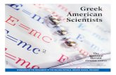 Greek American Scientists - The National Herald€¦ · in the book are Greek. They include Pythagoras, Hippocrates, Aristotle, Euclid, Archimedes, Eratosthenes and Galen. Pythagoras
