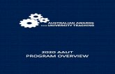 2020 AAUT PROGRAM OVERVIEW - Universities Australia · 2020 AAUT PROGRAM OVERVIEW Page 2 1.2 KEY ROLES This section outlines key roles and responsibilities. 1.2.1 NOMINEE Nominees