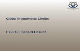 Global Investments Limited FY2013 Financial Results...2017/12/07  · Global Investments Limited FY2013 Financial Results 2 DISCLAIMER Information contained in this presentation is