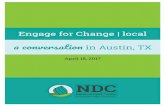 a conversation · 2018-06-29 · a conversation in Austin, TX. 2 Engage for Change n ea. Engage for Change | Austin, Texas The Importance of Community Engagement Effective change