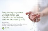 disorders in medication with substance use assisted ... · 25/06/2015  · 3 Confidential—For Internal Use Only ⚫Medication-assisted treatment (MAT) is the use of medications