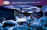 Association for Surgical Education€¦ · The ASE and ACS, under the leadership of Dan Jones and Kathy Liscum, have collaborated on the development of a surgical skills curriculum