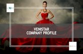 VENISTAR COMPANY PROFILE...COMPANY PROFILE Venistar is the FashionAble Experience Company and the Single Point of Contact for Fashion, Luxury & Design Brands who want to compete globally