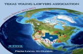 Texas Young Lawyers Association - TYLAtyla.org/.../2018/11/TYLA-2013-Annual-Report-Web1.pdf · A N N U A L R E P O R T 2 0 1 2 - 2 0 1 3 FROM LOCAL TO GLOBAL AANNUALNNUAL R REPORTEPORT