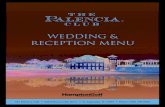 WEDDING & RECEPTION MENU - Palencia Club · 2017-06-19 · WEDDING & RECEPTION MENU. General Information All events require a non-refundable deposit to hold your date: $1000 on Weddings