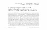 Desegregation and Multiculturalism in the Portland Public ... · School, 1867 –1872 recounts the ... BUF’s efforts led to the end of busing and the passage of the Comprehensive