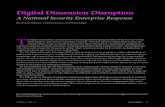 A National Security Enterprise Response · A National Security Enterprise Response By Charles Rybeck, Lanny Cornwell, and Philip Sagan T he digital dimension is simultaneously enhancing