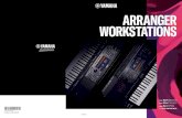 ARRANGER WORKSTATIONS - Yamaha · Subwoofer for keyboard instruments • New Twisted Flare Port contributes to clear and tight bass • Advanced YST II (Yamaha Active Servo Technology