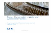 Energy Conservation in Water and Wastewater Facilities Rev 1 · Energy Conservation Measures in Wastewater Treatment • Lighting and HVAC typically make up about 7% of a wastewater