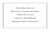 Introduction to Speech Communication (SPCH 2713) Course ...itlecs.okstate.edu/pocs/pdf/bb29d21a-b6e6-4653-9b1a-12a4a7cb... · 4 Spring 2020 Important Dates Now Pearson registration