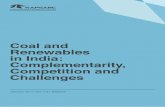 Coal and Renewables in India: Complementarity, Competition ......understanding of the challenges facing the coal sector and the complementarity that it provides for the uptake of renewables