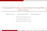 Revisiting Old Friends: Is CoDel Really Achieving What RED ...€¦ · Revisiting Old Friends: Is CoDel Really Achieving What RED Cannot? Nicolas Kuhn 1 Emmanuel Lochin 2 Olivier