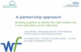 Working together to deliver the right health care in the ......• The Kings Fund produced a video in October 2017 which summarises how the NHS works in England • The video is a