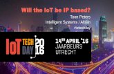 Will the IoT be IP based?files.meetup.com/19446778/willtheiotbeipbasediottechday-16041509… · Will the IoT be IP based? Toon Peters Intelligent Systems / Altran #iottechday . Altran: