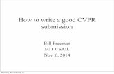 How to write a good CVPR submission - William T. Freemanbillf.mit.edu/sites/default/files/documents/cvprPapers.pdf · A paper’s impact on your career Paper quality r nothing Lots