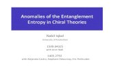 Anomalies*of*the*Entanglement Entropy*in*ChiralTheories · Anomalies*of*the*Entanglement Entropy*in*ChiralTheories Nabil*Iqbal! University*of*Amsterdam* with*AlejandraCastro,*Stephane*Detournay,Eric
