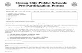 Ocean City Public Schools Pre-Participation Forms · Pre-Participation Forms Student Name Gender Grade Sport HISTORY REVIEWED AND STUDENT EXAMINED BY: ... PHYSICAL EXAMINATION FORM