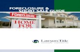 FORECLOSURE & SHORT SALE GUIDE - Lawyers EDesk · 2019-08-27 · the property will revert back to the lender and becomes an REO (Real Estate Owned) and can then be purchased directly