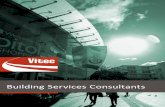 Building Services Consultants · 2014-09-30 · building services Our experience across a range of mechanical and electrical services means we have developed unrivalled expertise