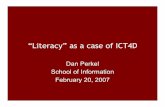 “Literacy” as a case of ICT4Dcourses.ischool.berkeley.edu/i280/s07/i280_literacies.pdf · media in “new media” literacies?? •diSessa (2000, 2007): “Material intelligence”