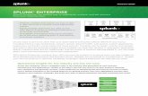 Splunk Enterprise Product Brief sheet.pdf · from Splunk amplifying existing investments in technology and big data • Investigate and explore data across broader set of functions